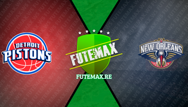 Assistir NBA: Detroit Pistons x New Orleans Pelicans ao vivo online 02/11/2023