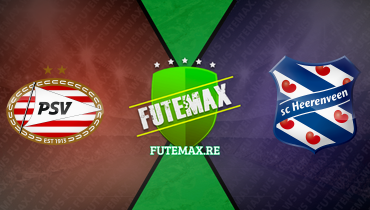 Assistir PSV x Heerenveen ao vivo online 07/12/2023