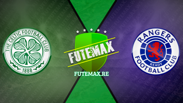 Assistir Celtic x Rangers ao vivo online 30/12/2023