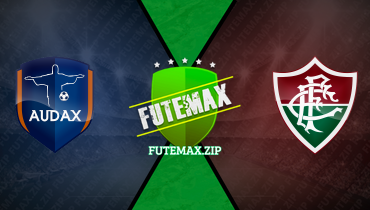 Assistir Audax-RJ x Fluminense ao vivo online 25/01/2024