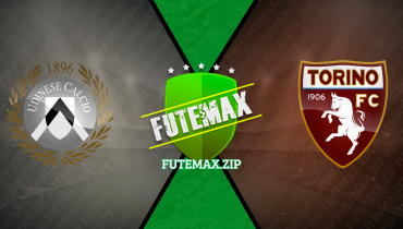 Assistir Udinese x Torino ao vivo online 16/03/2024