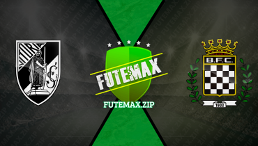 Assistir Vitória Guimarães x Boavista ao vivo online 27/04/2024