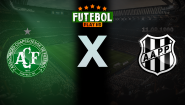 Assistir Chapecoense x Ponte Preta ao vivo online 19/05/2024