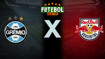 Assistir Grêmio x Red Bull Bragantino ao vivo online 01/06/2024