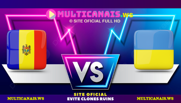 Assistir Moldávia x Ucrânia ao vivo online 11/06/2024
