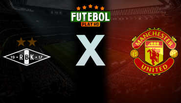 Assistir Rosenborg x Manchester United ao vivo online 15/07/2024