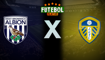 Assistir West Bromwich Albion x Leeds United ao vivo online 17/08/2024