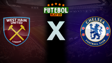 Assistir West Ham x Chelsea ao vivo online 21/09/2024